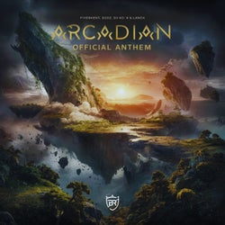 Arcadian (Official Anthem)