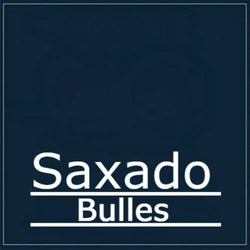 Saxado-Bulles