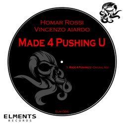 Made 4 Pushing U (Original Mix)