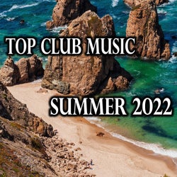 Top Club Music Summer 2022
