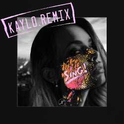SING! - Kaylo Remix