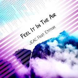 Feel It In The Air