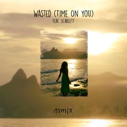 Wasted (Time On You) (feat. Scarlett)