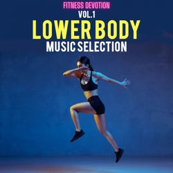 Fitness Devotion - Lower Body Music Selection, Vol. 1