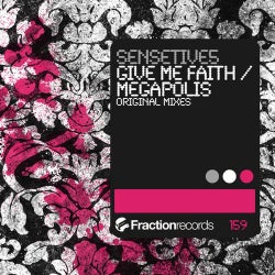 Give Me Faith / Megapolis