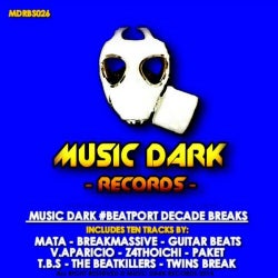 Music Dark Records #BeatportDecade Breaks