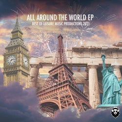 Around the World EP / Best of Leisure Music Productions 2021