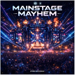 Mainstage Mayhem