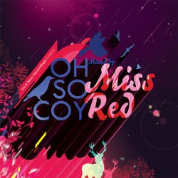 Oh so Coy: mixed by Missred