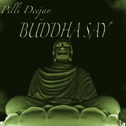 Buddha Say