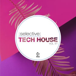 Selective: Tech House Vol. 51