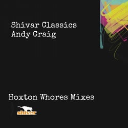 Hoxton Whores Mixes