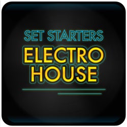 Set Starters: Electro House