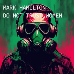 Do not trust Women