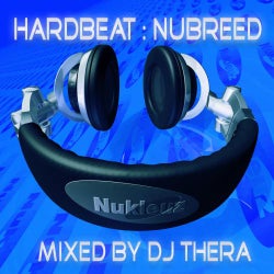 Hard Beat: NuBreed - Mixed by DJ Thera
