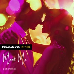 Meet Me (Dave Audé Extended)