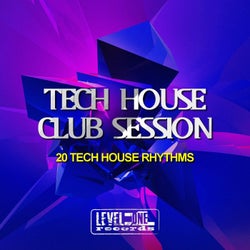 Tech House Club Session (20 Tech House Rhythms)