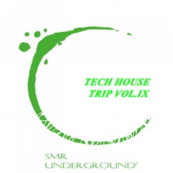 Tech House Trip Vol.IX