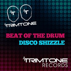 Beat of the Drum / Disco Shizzle