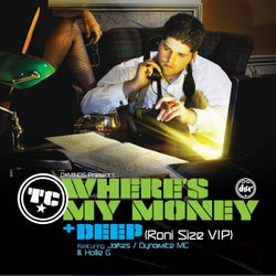 Where's My Money / Deep (Roni Size VIP)
