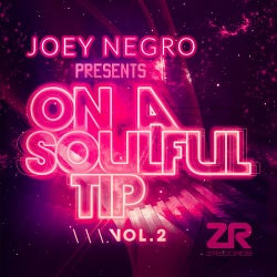 Joey Negro Presents On A Soulful Tip Vol.2