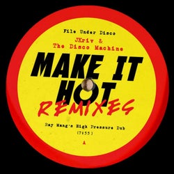 Make It Hot Remixes