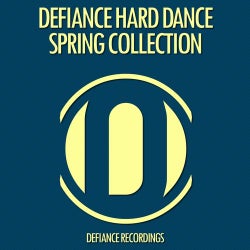 Defiance Hard Dance Spring Collection