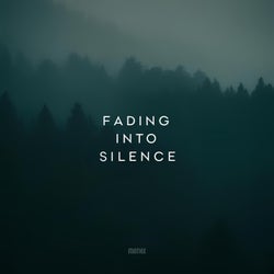 Fading Into Silence