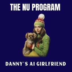 Danny's AI Girlfriend