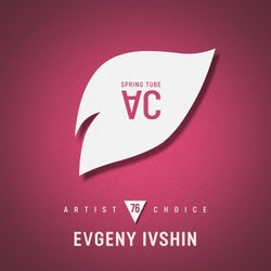 Artist Choice 076: Evgeny Ivshin
