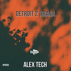 Detroit 2 Tirana (Original Mix)