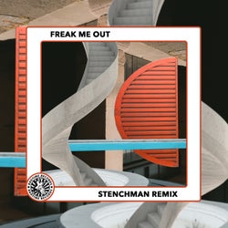 Freak Me Out (Stenchman Remix)