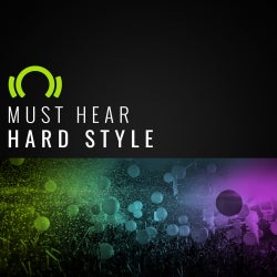 MUST HEAR HARDSTYLE - OCT.13.2015