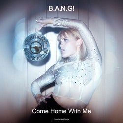 Come Home With Me