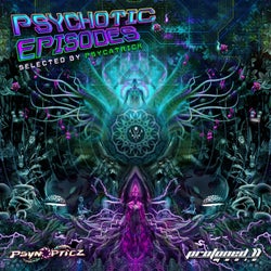 Psychotic Episodes (Selected by Psycatrick)