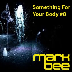 Something For Your Body #8