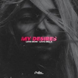 My Desires (Extended Mix)