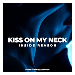 Kiss On My Neck
