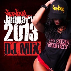 Nervous January 2013 - DJ Mix
