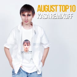 KASA REMIXOFF - AUGUST TOP10