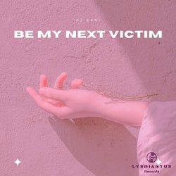 Be My Next Victim