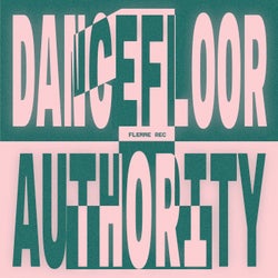 Dancefloor Authority Vol.1