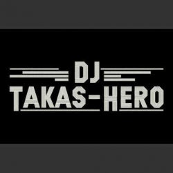 DJ TAKAS-HERO "CHART OF AUGUST 1ST, 2015"