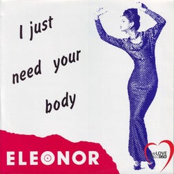 I Just Need Your Body (Italo Disco)