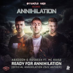 Ready for Annihilation (Official Annihilation 2022 Anthem)