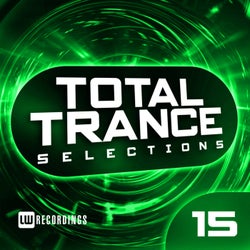Nothing But... Total Trance Selections, Vol. 15