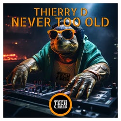 NEVER TOO OLD (VIP)