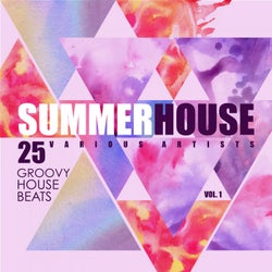 Summer House (25 Groovy House Beats), Vol. 1