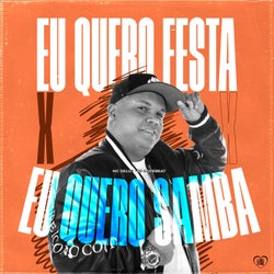 Eu Quero Festa X Eu Quero Samba