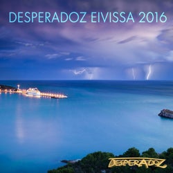 Desperadoz Eivissa  2016 (Best Selection of Clubbing House & Tech House Tracks)